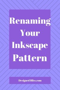 Rename Your Inkscape Pattern Name how to rename an inkscape pattern